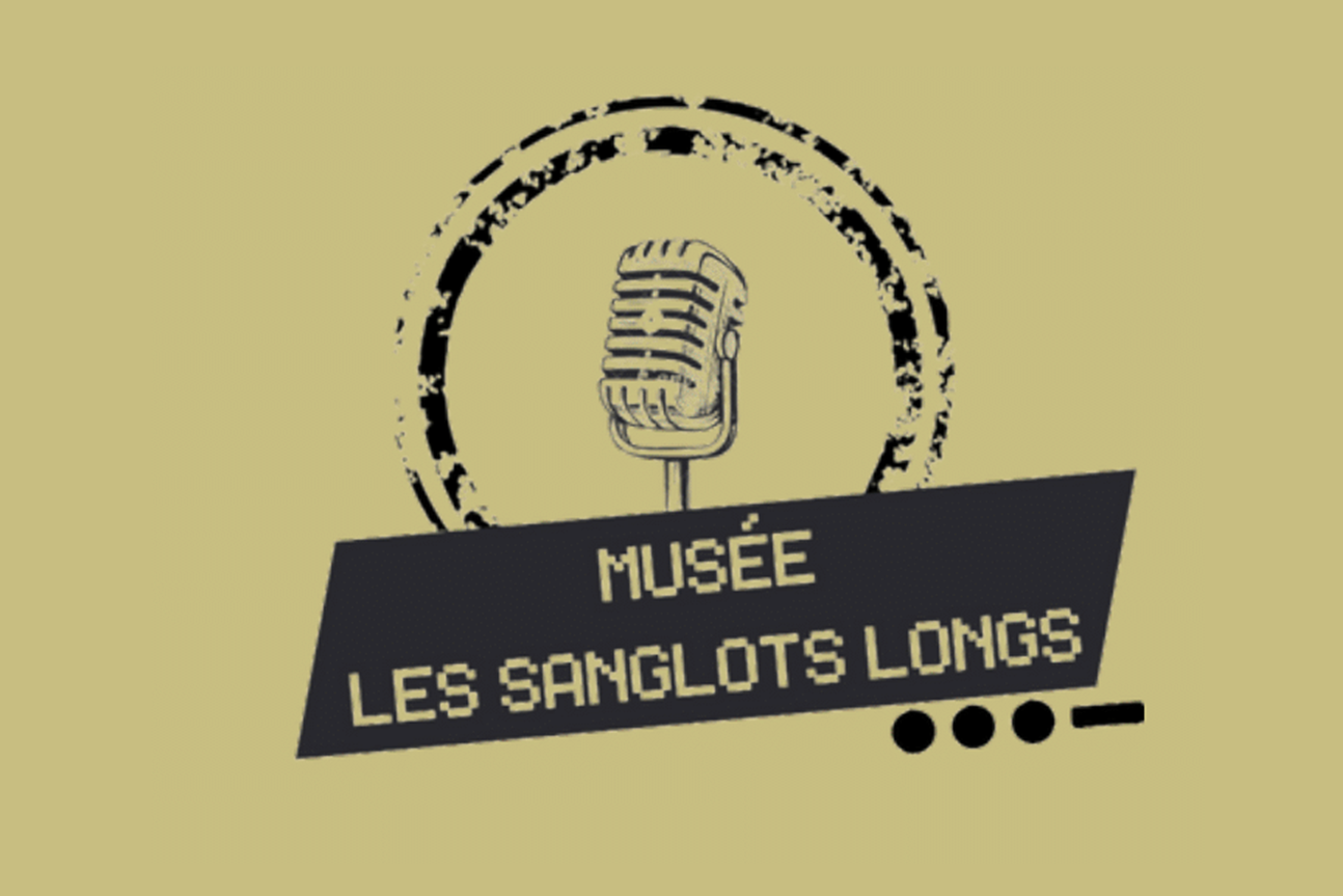 Musée "Les Sanglots Longs..."